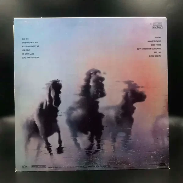 Bob Seger & The Silver Bullet Band – Against The Wind