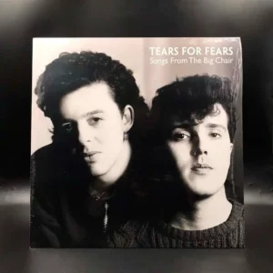 Tears For Fears - Songs From The Big Chair