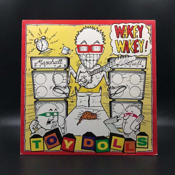 Toy Dolls - Wakey Wakey!