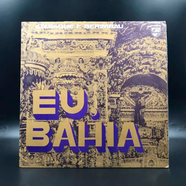 Edinho Marundelê E Onias Comenda - Eu, Bahia: Atabaque E Berimbau