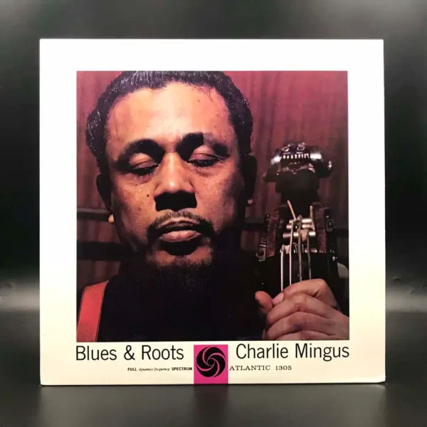 Charles Mingus - Blues & Roots