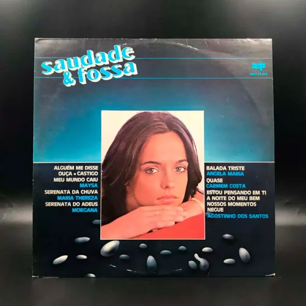 Saudade & Fossa