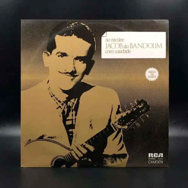 Jacob Do Bandolim - Ao Mestre Jacob Do Bandolim Com Saudade