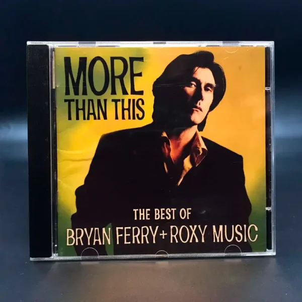 Bryan Ferry + Roxy Music - More Than This: The Best Of Bryan Ferry + Roxy Music