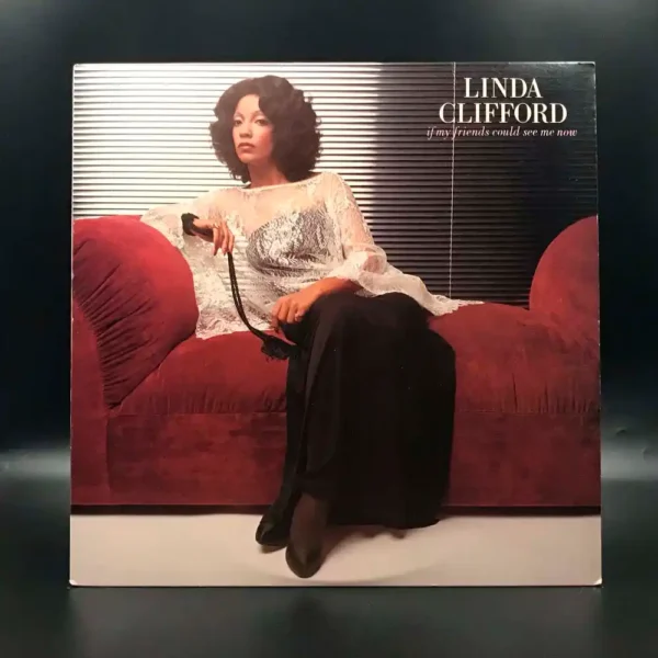 Linda Clifford - If My Friends Could See Me Now