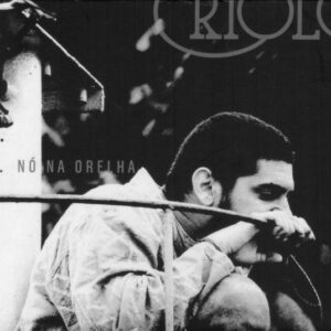 Criolo - Nó Na Orelha