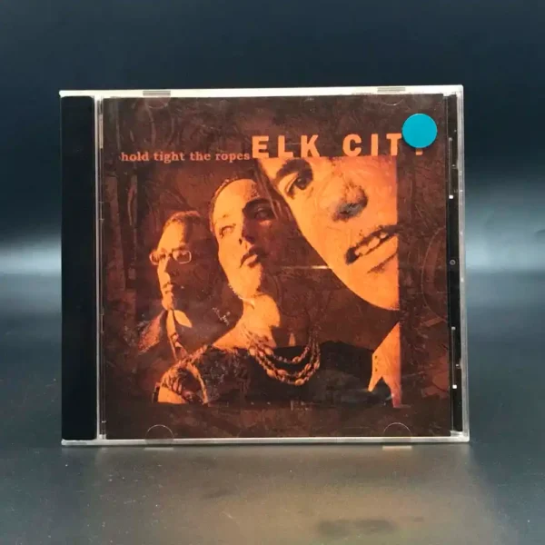 Elk City - Hold Tight The Ropes