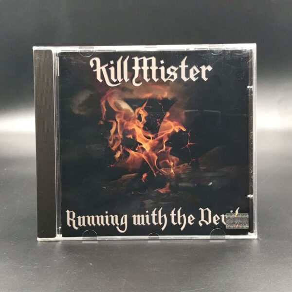 Kill Mister - Running With The Devil