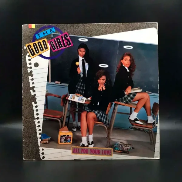 Good Girls - All For Your Love