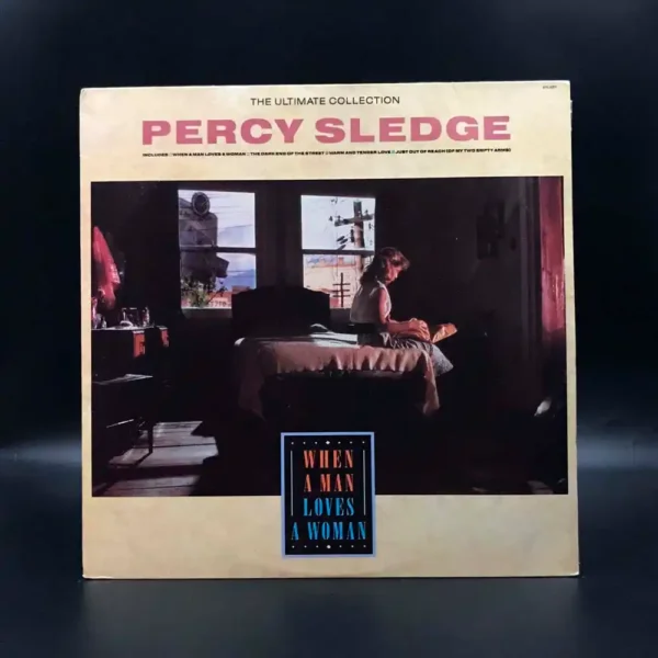 Percy Sledge - The Ultimate Collection - When A Man Loves A Woman