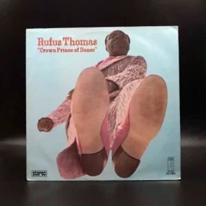 Rufus Thomas - Crown Prince Of Dance