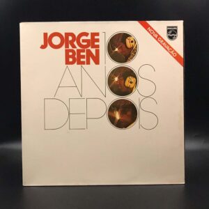 Jorge Ben - 10 Anos Depois