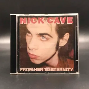 Nick Cave & The Bad Seeds - From Her To Eternity