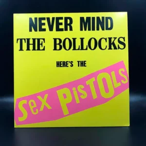 Sex Pistols - Never Mind The Bollocks Here's The Sex Pistols
