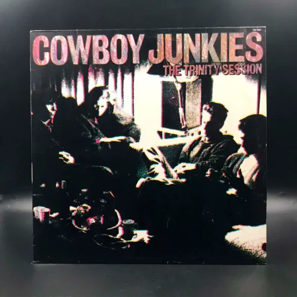 Cowboy Junkies - The Trinity Sessions