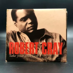 The Robert Cray Band – Take Your Shoes Off