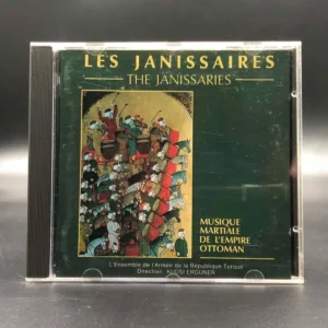 Les Janissaires - Musique Martiale De L'Empire Ottoman
