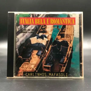 Carlinhos Mafasoli - Itália Bela e Romântica