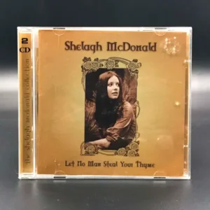 Shelagh McDonald - Let No Man Steal Your Thyme (2 CDs)