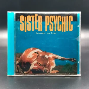 Sister Psychic - Surrender, You Freak!