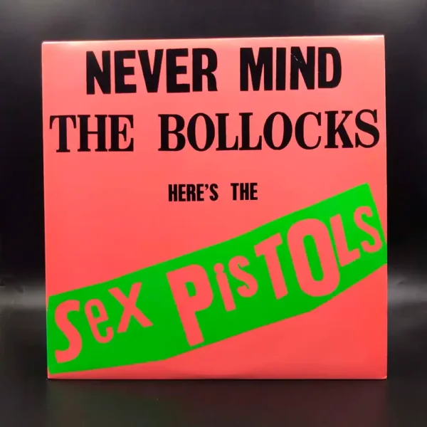 Sex Pistols - Never Mind The Bollocks Here's The Sex Pistols