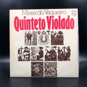 Quinteto Violado - Missa Do Vaqueiro