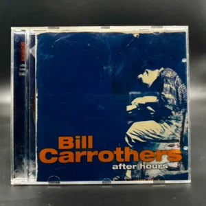 Bill Carrothers – After Hours