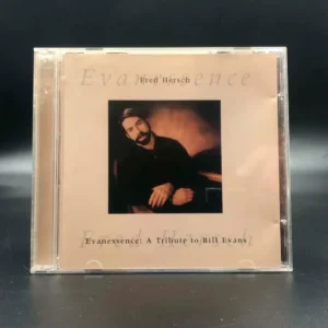 Fred Hersch – Evanessence: A Tribute To Bill Evans