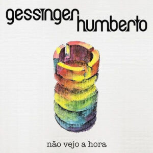 Humberto Gessinger - Não Vejo A Hora