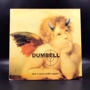 Dumbell - Don't Mess With Cupid!