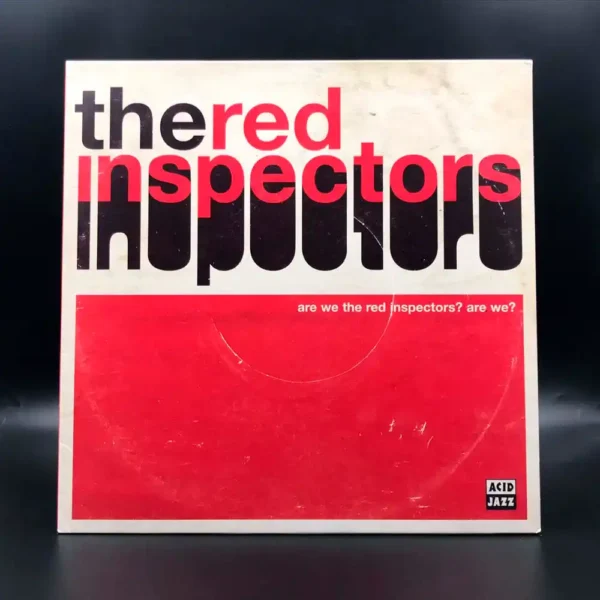 Red Inspectors - Are We The Red Inspectors? Are We?