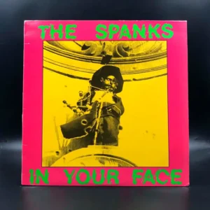 Spanks - In Your Face