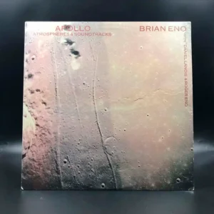 Brian Eno with Daniel Lanois & Roger Eno - Apollo: Atmospheres & Soundtracks