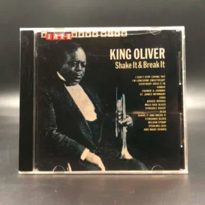 King Oliver – Shake It & Break It