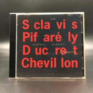 Louis Sclavis / Dominique Pifarély – Acoustic Quartet