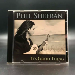 Phil Sheeran – It's A Good Thing