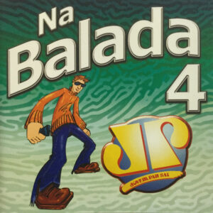 Na Balada 4