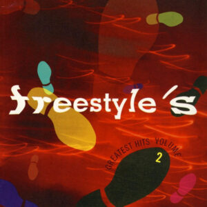 Freestyle's Greatest Hits Volume 2