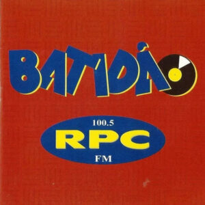 Batidão Rpc Fm 100.5