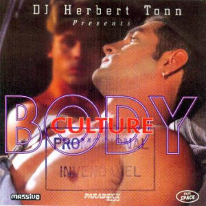 DJ Herbert Tonn Presents Body Culture