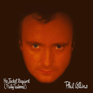 Phil Collins - No Jacket Required: Fully Tailored (4 LPs)