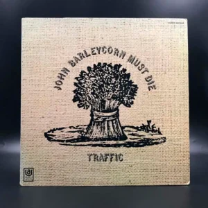 Traffic - John Barleycorn Must Die