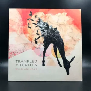 Trampled By Turtles - Wild Animals