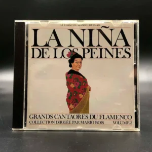 La Niña De Los Peines – Grands Cantaores Du Flamenco - Volume 3