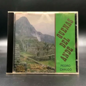 Pedro Chalco – Quenas Del Andes