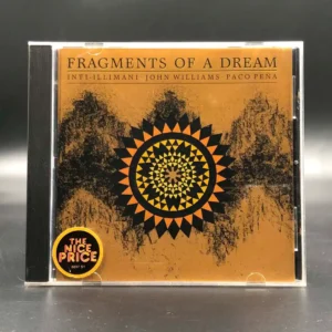 Inti-Illimani - John Williams - Paco Peña – Fragments Of A Dream