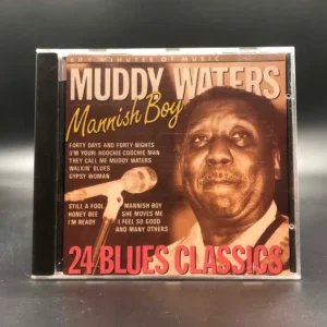 Muddy Waters - Mannish Boy: 24 Blues Classics