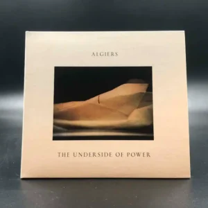 Algiers - The Underside Of Power