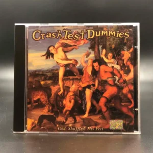Crash Test Dummies - God Shuffled His Feet