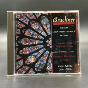 Bruckner - Te Deum, Messe Nr. 2 e-Moll, Motets